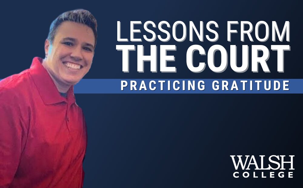 lessons from the court: practicing gratitude